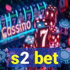 s2 bet